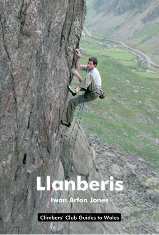 'Llanberis: Climbers' Club Guide to Wales' Guidebo