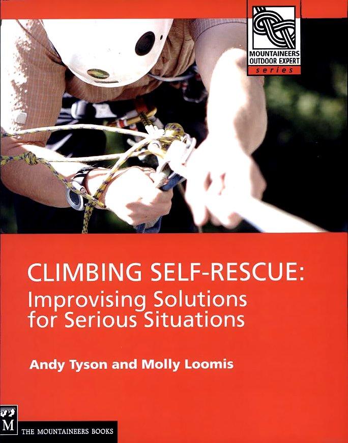 'Climbing Self Rescue: Improvising Solutions for S