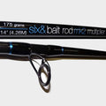 Six and Bait MK2 Multiplier Rod